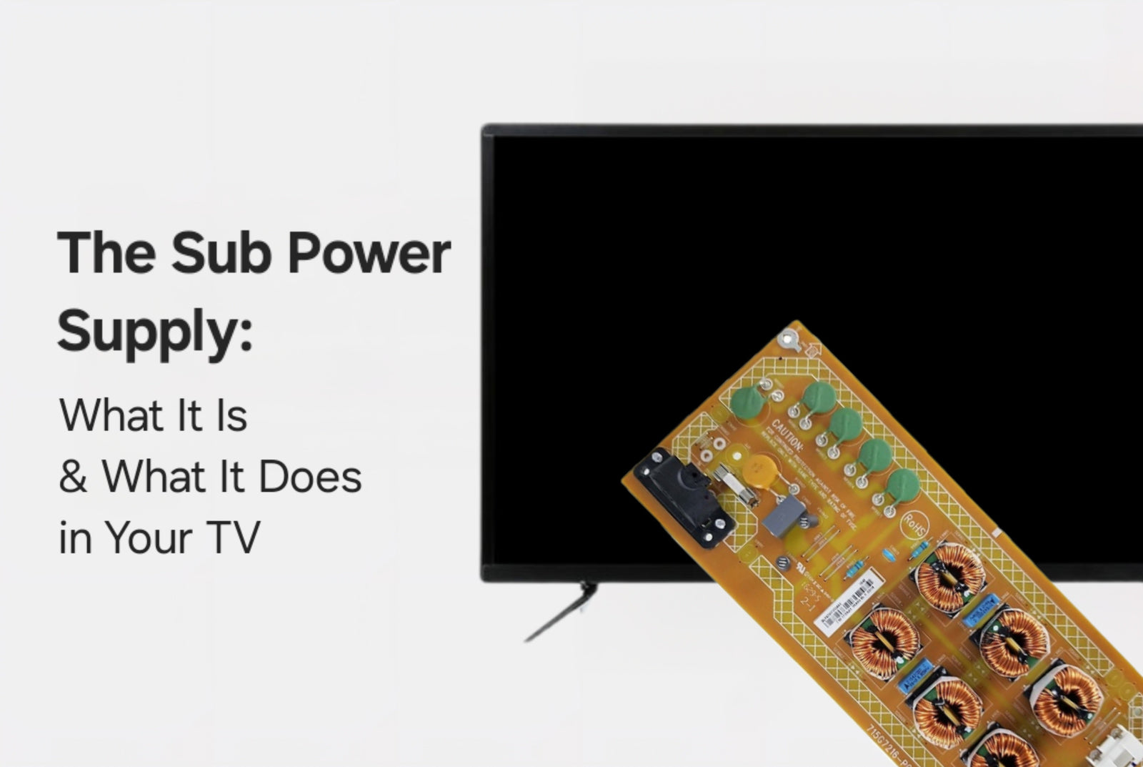 The Sub Power Supply: What It Is & What It Does in Your TV