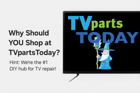 Why Should YOU Shop at TVpartsToday?