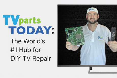 TVpartsToday: The World's #1 Hub for DIY TV Repair