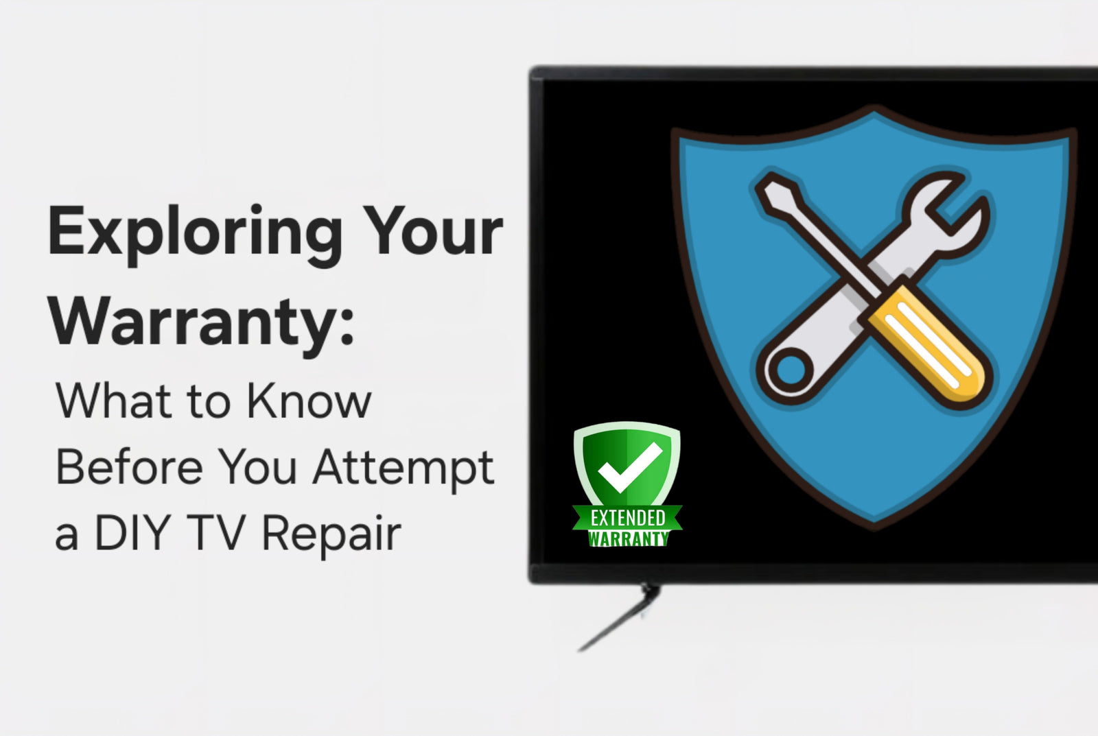 Exploring Your Warranty: What to Know Before You Attempt a DIY TV Repair