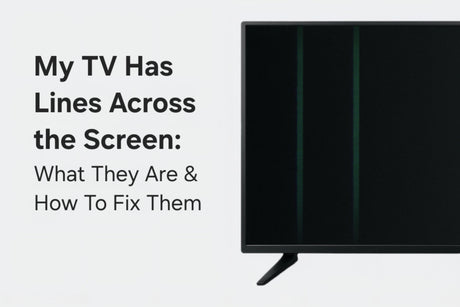 My TV Has Lines Across the Screen: What They Are & How To Fix Them