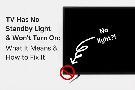 TV Has No Standby Light & Won’t Turn On: What It Means & How To Fix It