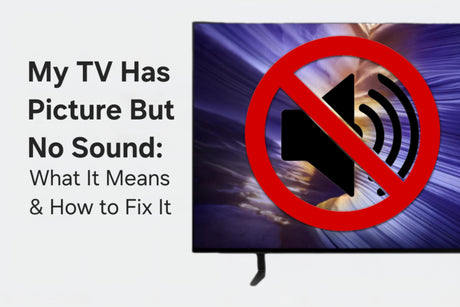 My TV Has Picture but No Sound: What It Means & How to Fix It