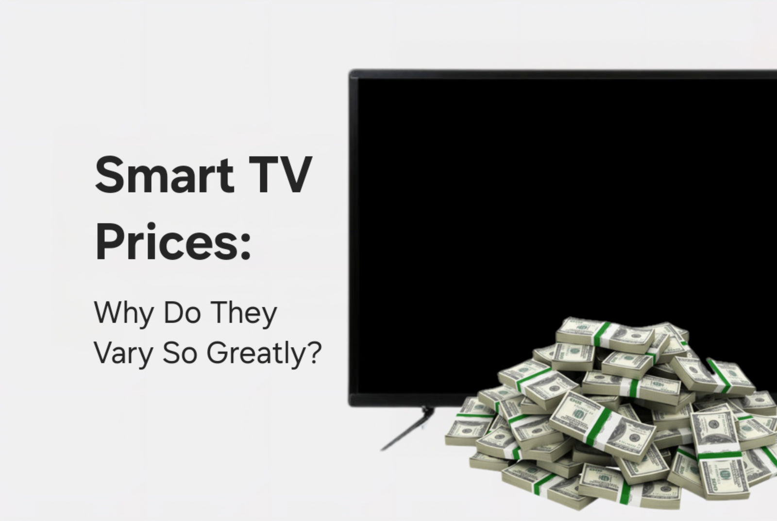 Smart TV Prices: Why Do They Vary So Greatly?