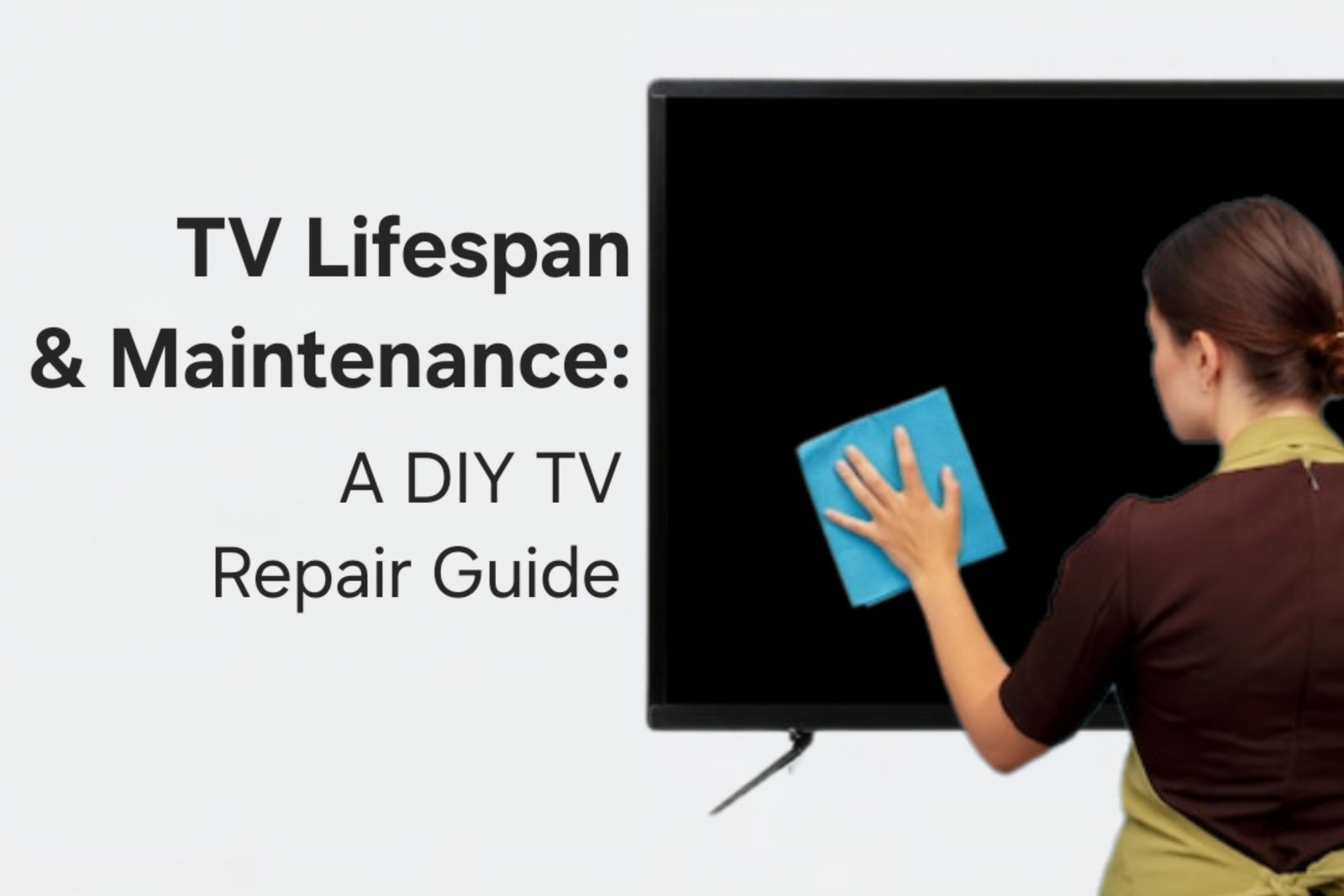 TV Lifespan & Maintainence: A DIY TV Repair Guide
