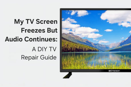My TV Screen Freezes But Audio Continues: A DIY TV Repair Guide