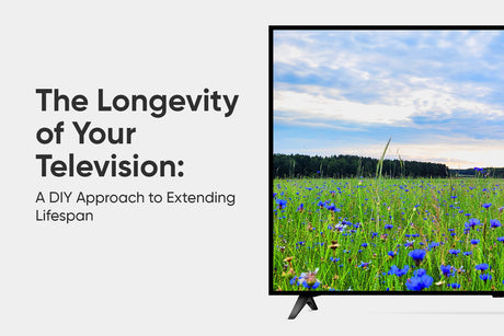 The Longevity of Your Television: A DIY Approach to Extending Lifespan